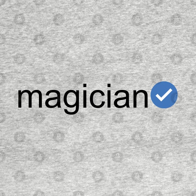 Verified Magician (Black Text) by inotyler